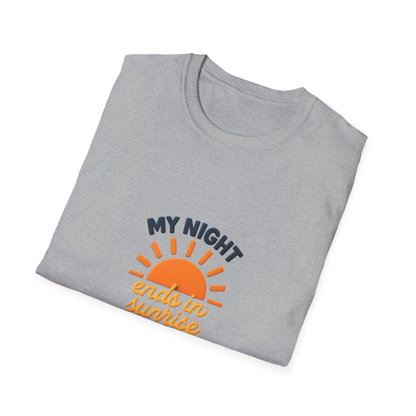 My Night Ends in Sunrise T-Shirt – Inspirational Unisex Softstyle® Tee for Hope, Comfort & Everyday Wear