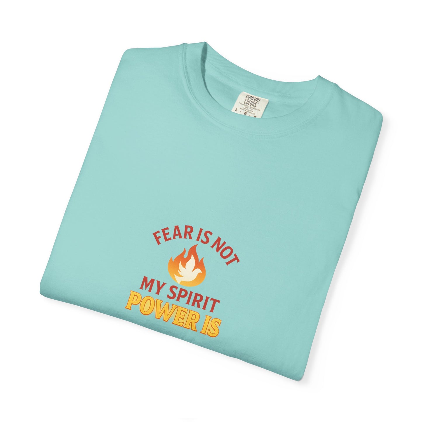 Fear Is Not My Spirit T-Shirt – Empowering Inspirational Unisex Tee for Everyday Confidence
