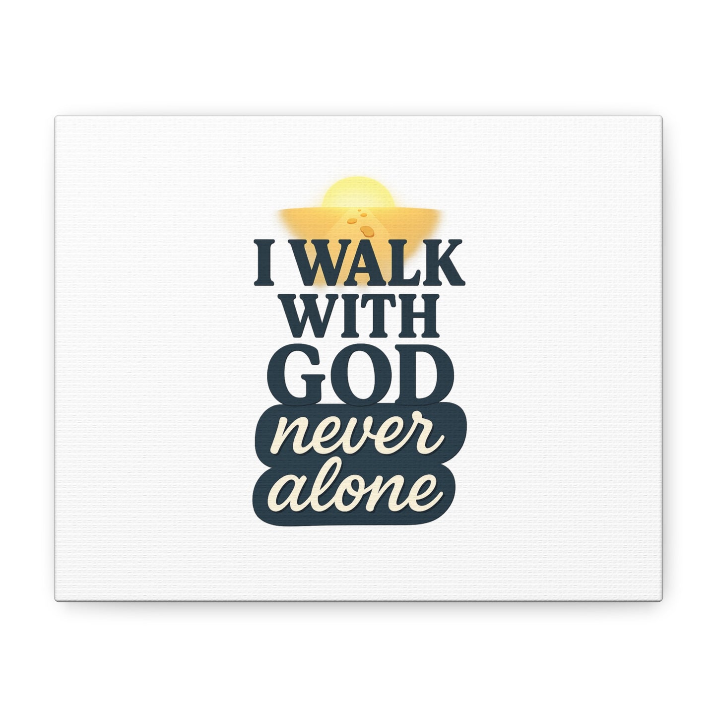 I Walk With God – Matte Canvas Wall Art