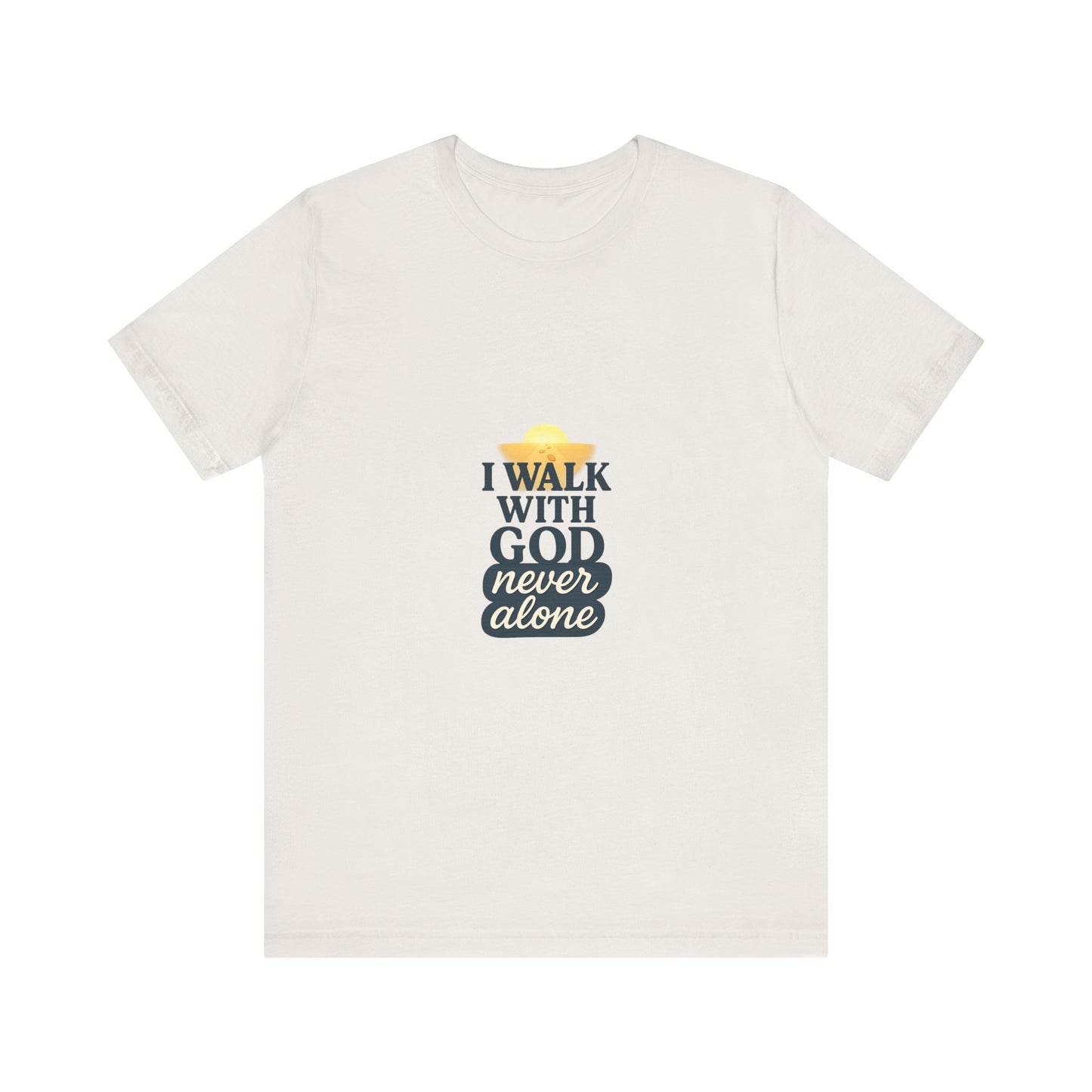 I Walk With God – Unisex Jersey T-Shirt