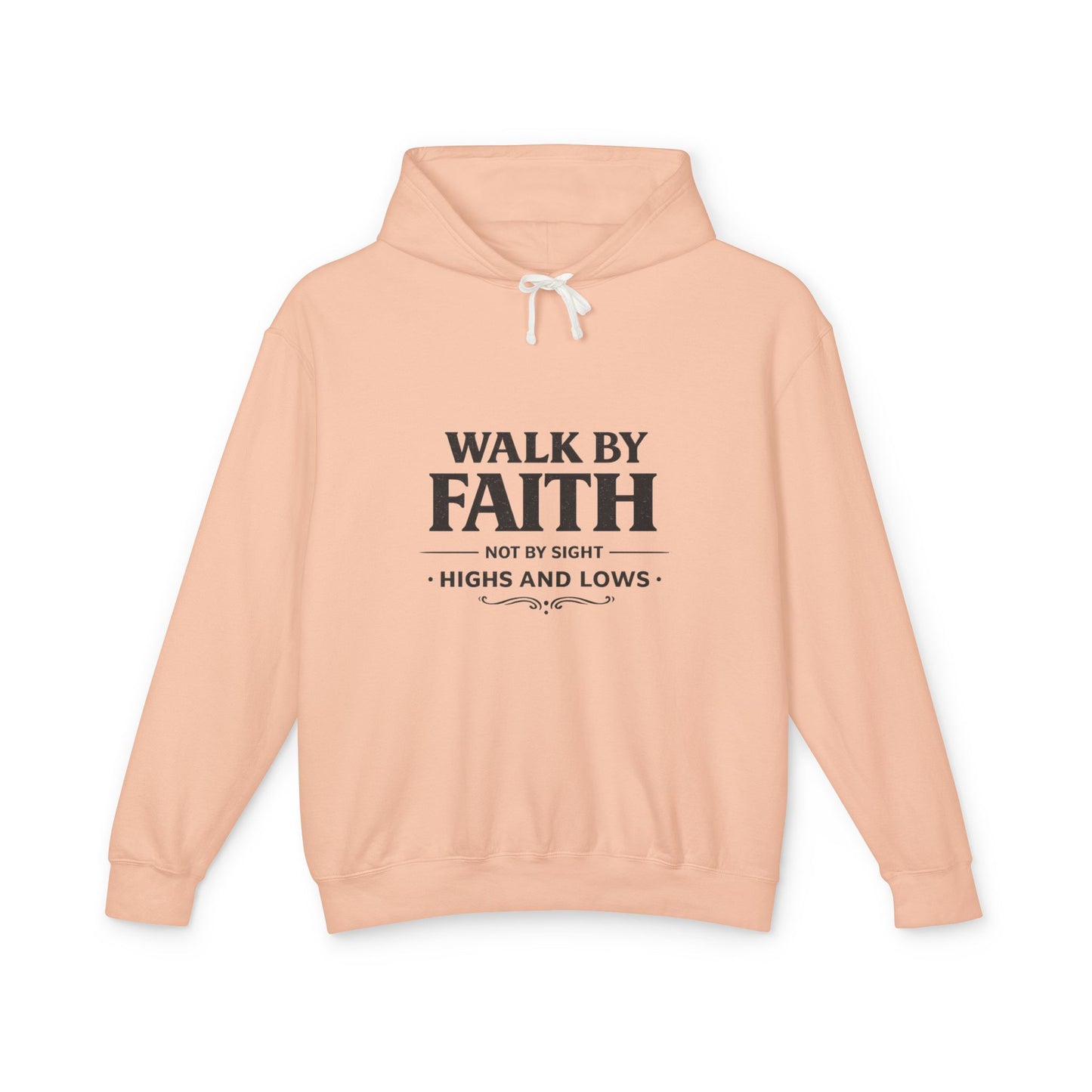 Faith Hoodie - "Walk By Faith, Not By Sight" Inspirational Pullover