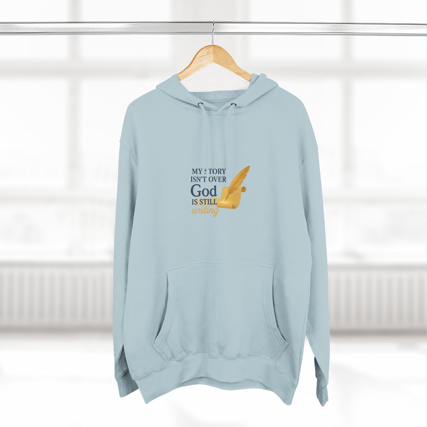 My Story Isn’t Over – Inspirational Faith Hoodie