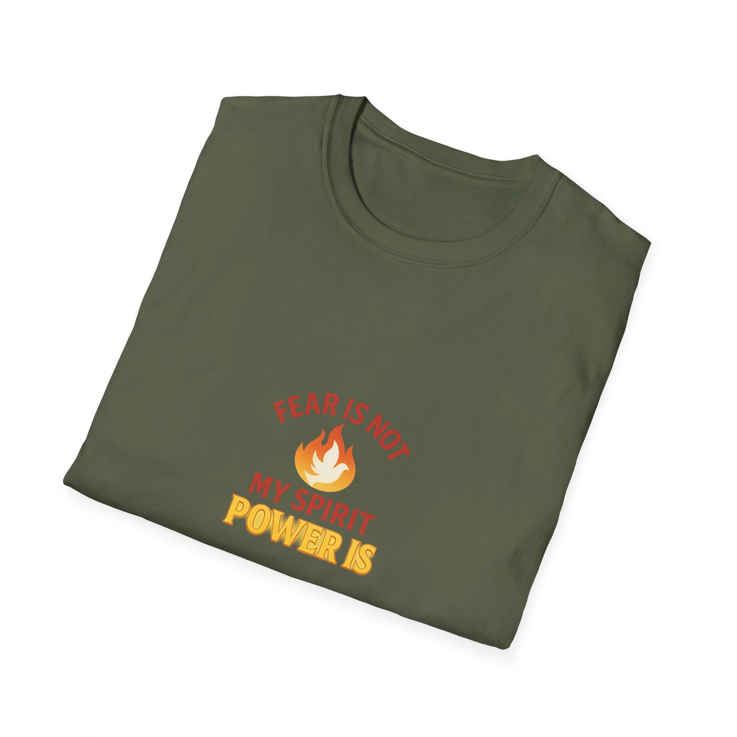 Fear Is Not My Strength, Power Is – Empowering Unisex Softstyle T-Shirt