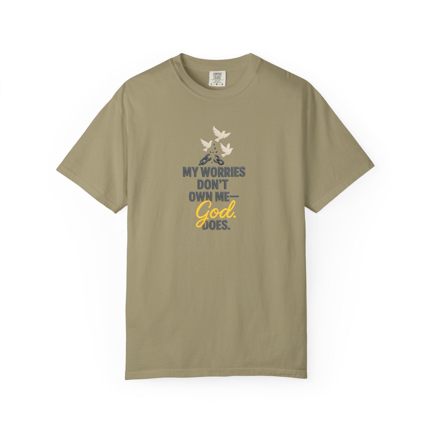 My Worries Don’t Own Me T-Shirt – Inspirational Unisex Faith Tee for Comfort, Confidence & Everyday Wear