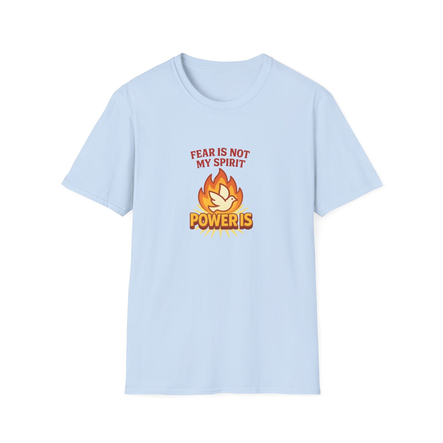Fear Is Not My Spirit T-Shirt – Empowering Unisex Motivational Tee for Strength & Confidence