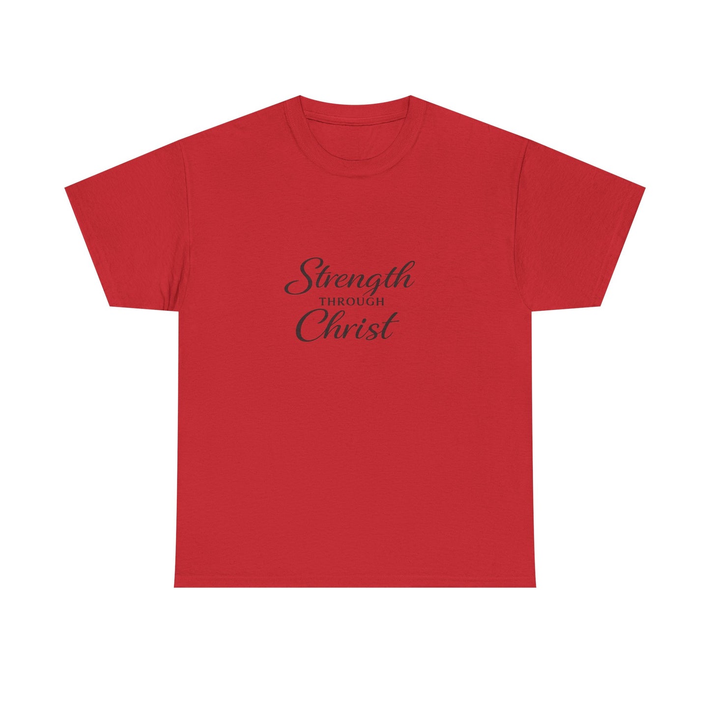 Strength Through Christ  Adult T-Shirt