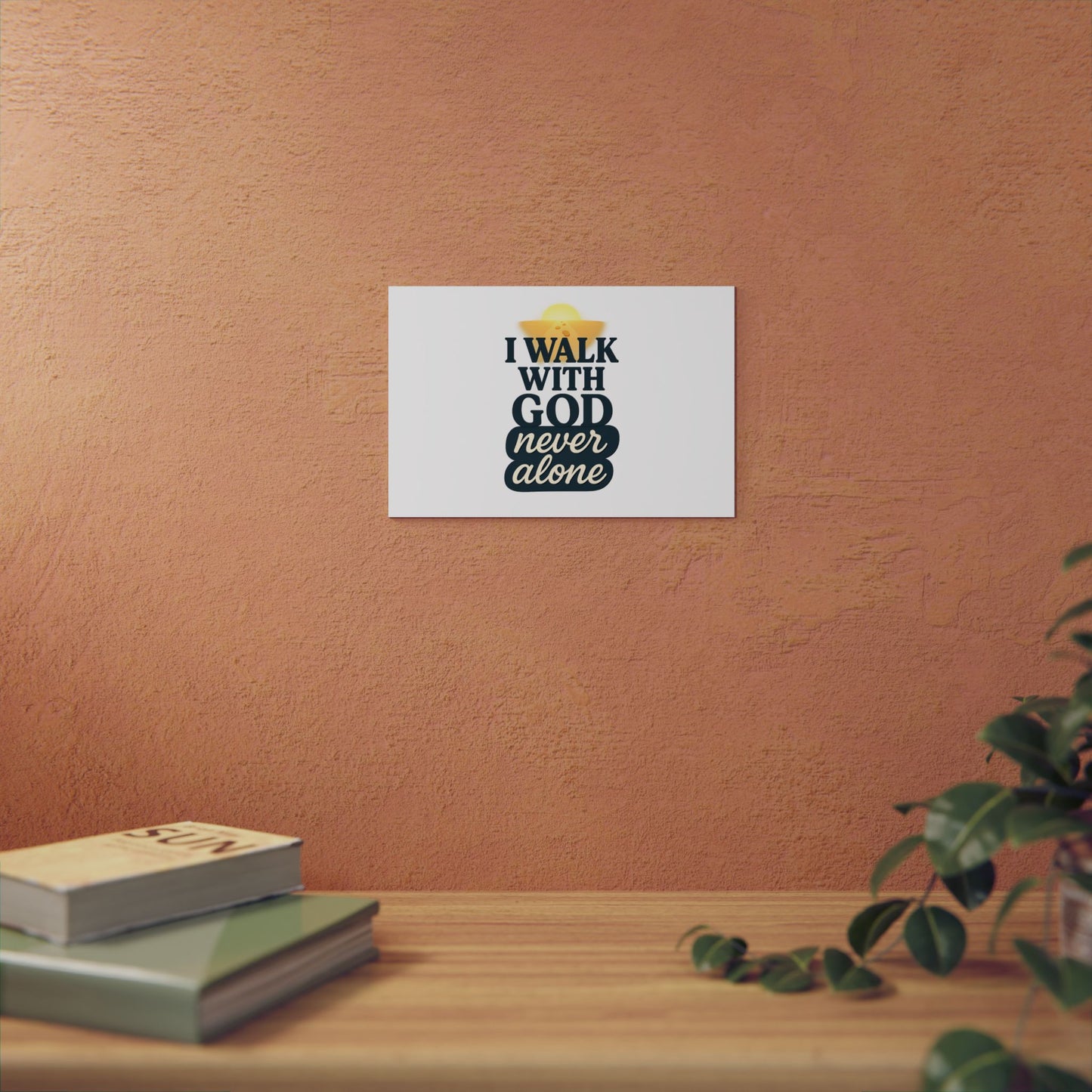 I Walk With God – Wall Art