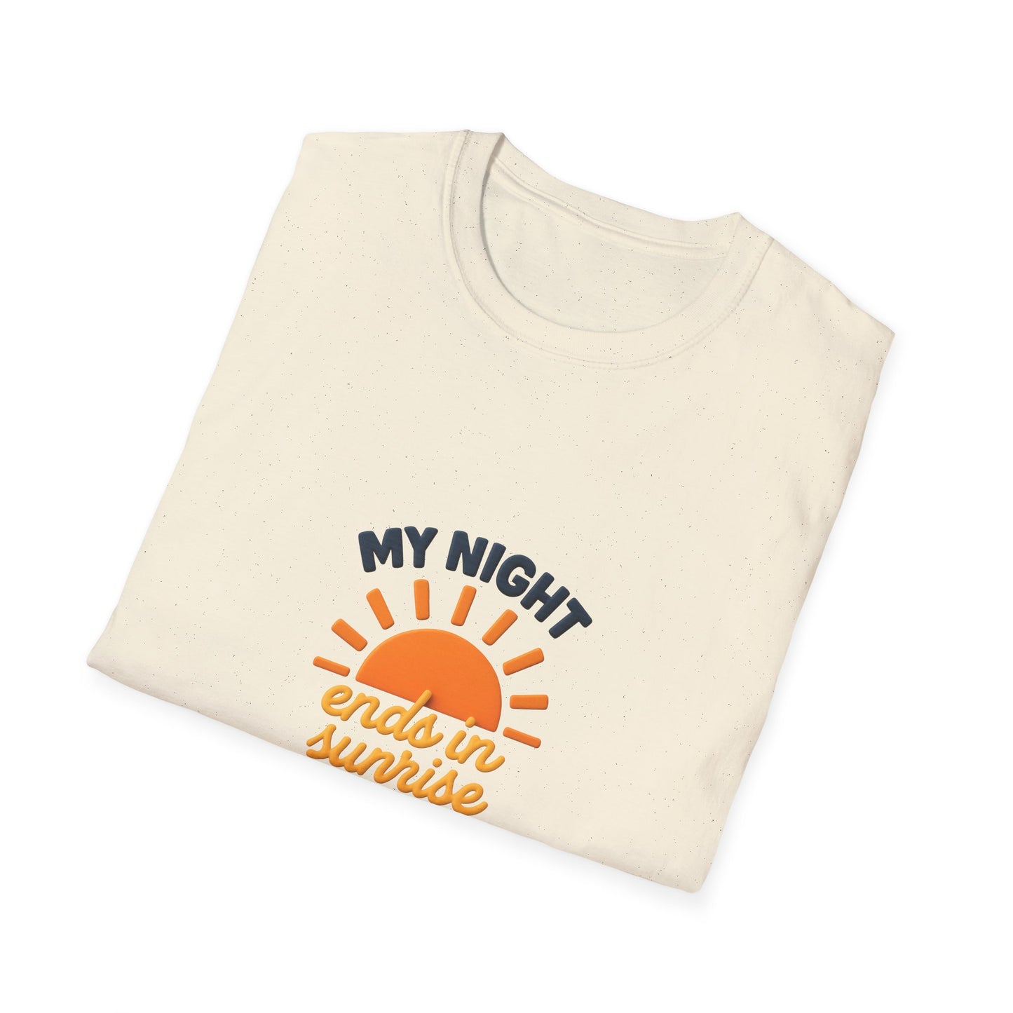 My Night Ends in Sunrise T-Shirt – Inspirational Unisex Softstyle® Tee for Hope, Comfort & Everyday Wear