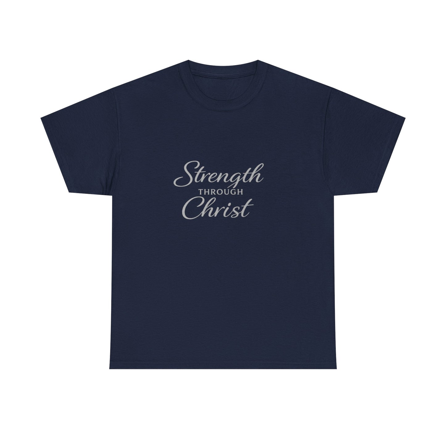 Strength Through Christ Adult T-Shirt