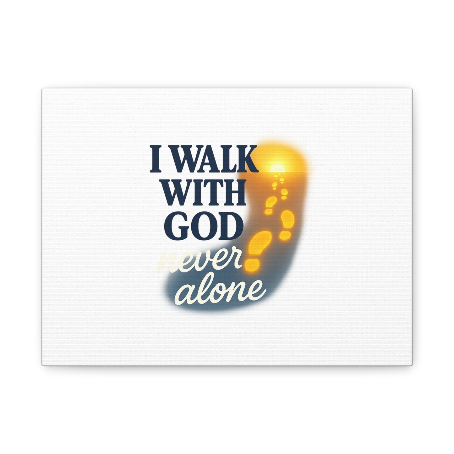 I Walk With God – Matte Canvas Wall Art