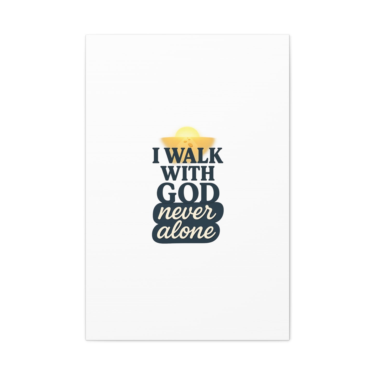 I Walk With God – Matte Canvas Wall Art