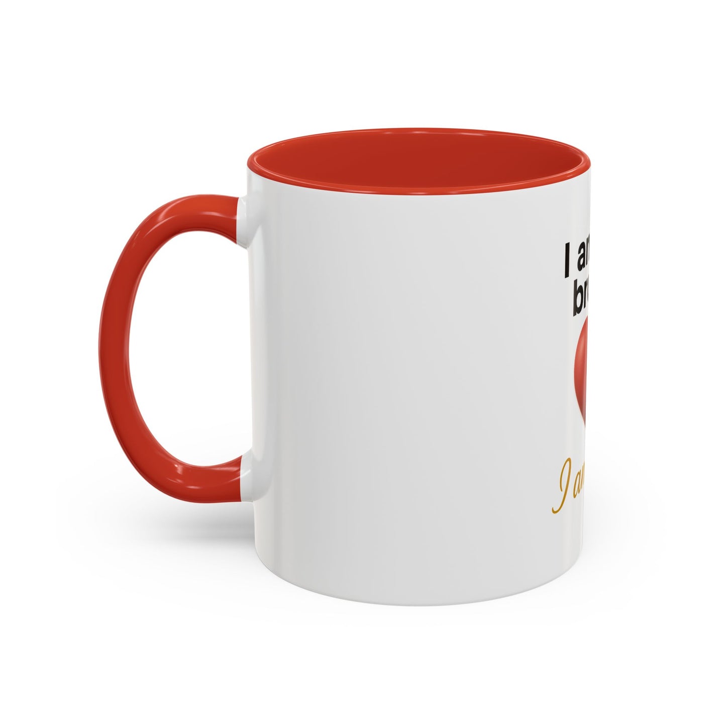 Heartfelt Affirmation Coffee Mug – “I am not broken, I am held.”
