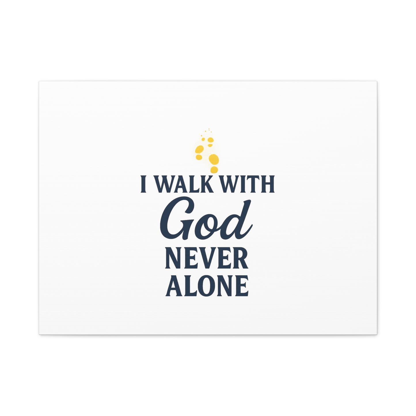I Walk With God – Matte Canvas Wall Art