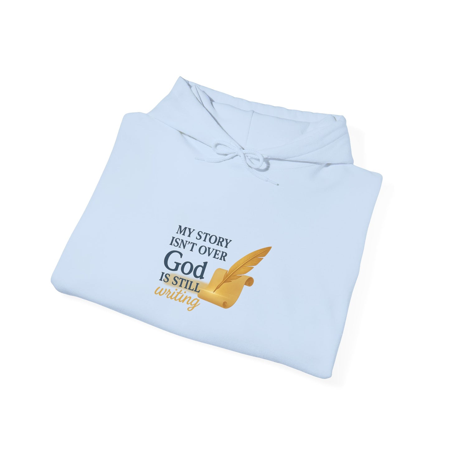 My Story Isn’t Over – Inspirational Faith Hoodie