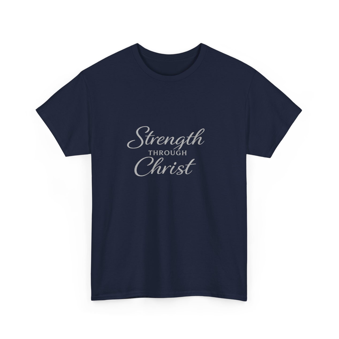 Strength Through Christ Adult T-Shirt