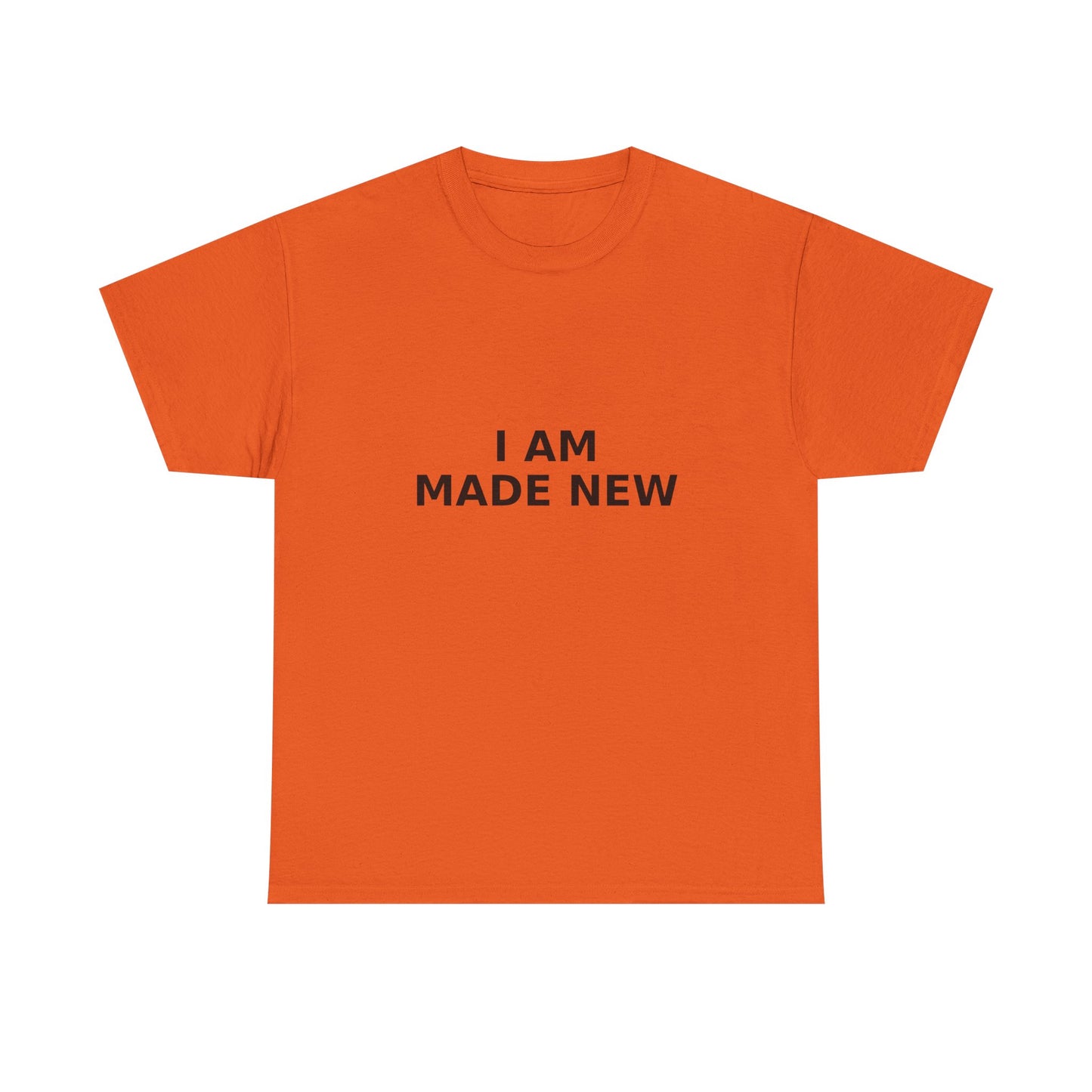 I Am Made New T-Shirt — Inspirational Christian T- Shirt