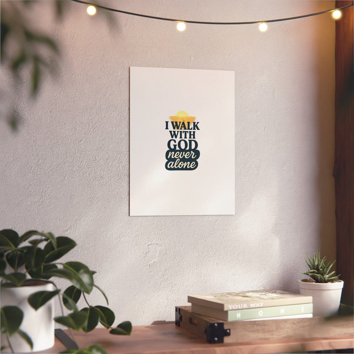 I Walk With God – Wall Art