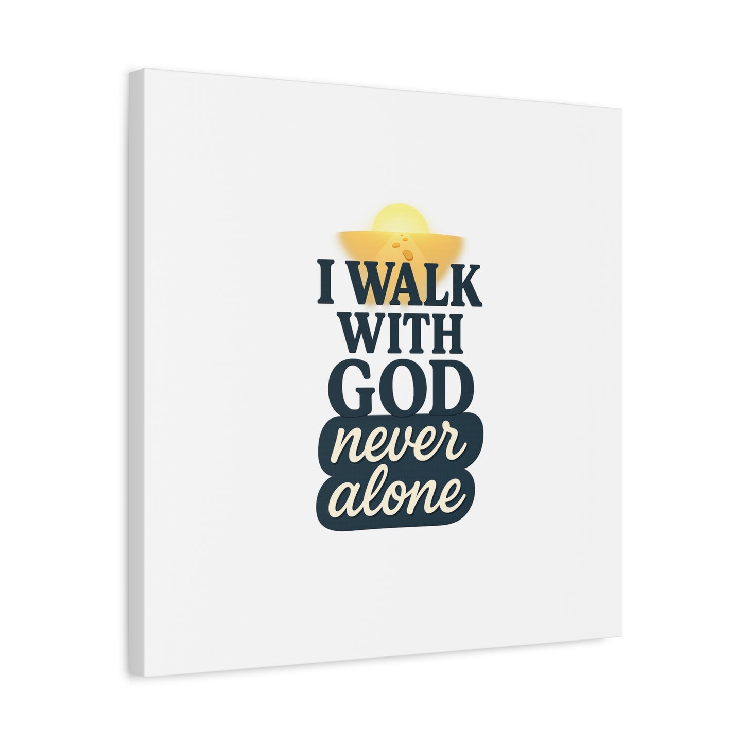 I Walk With God – Matte Canvas Wall Art