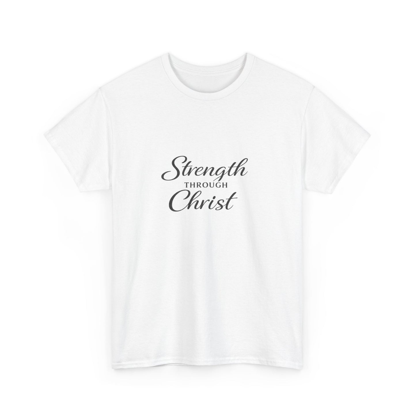 Strength Through Christ  Adult T-Shirt