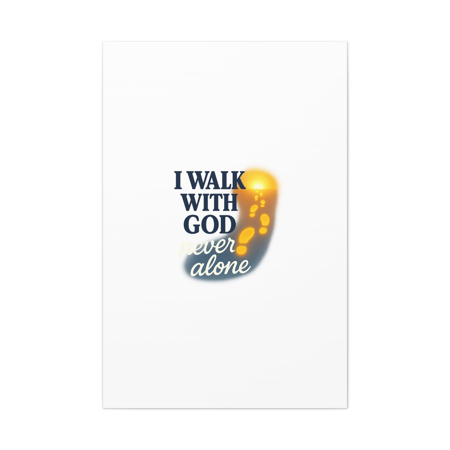 I Walk With God – Matte Canvas Wall Art