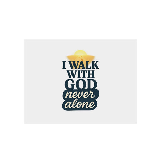 I Walk With God – Wall Art