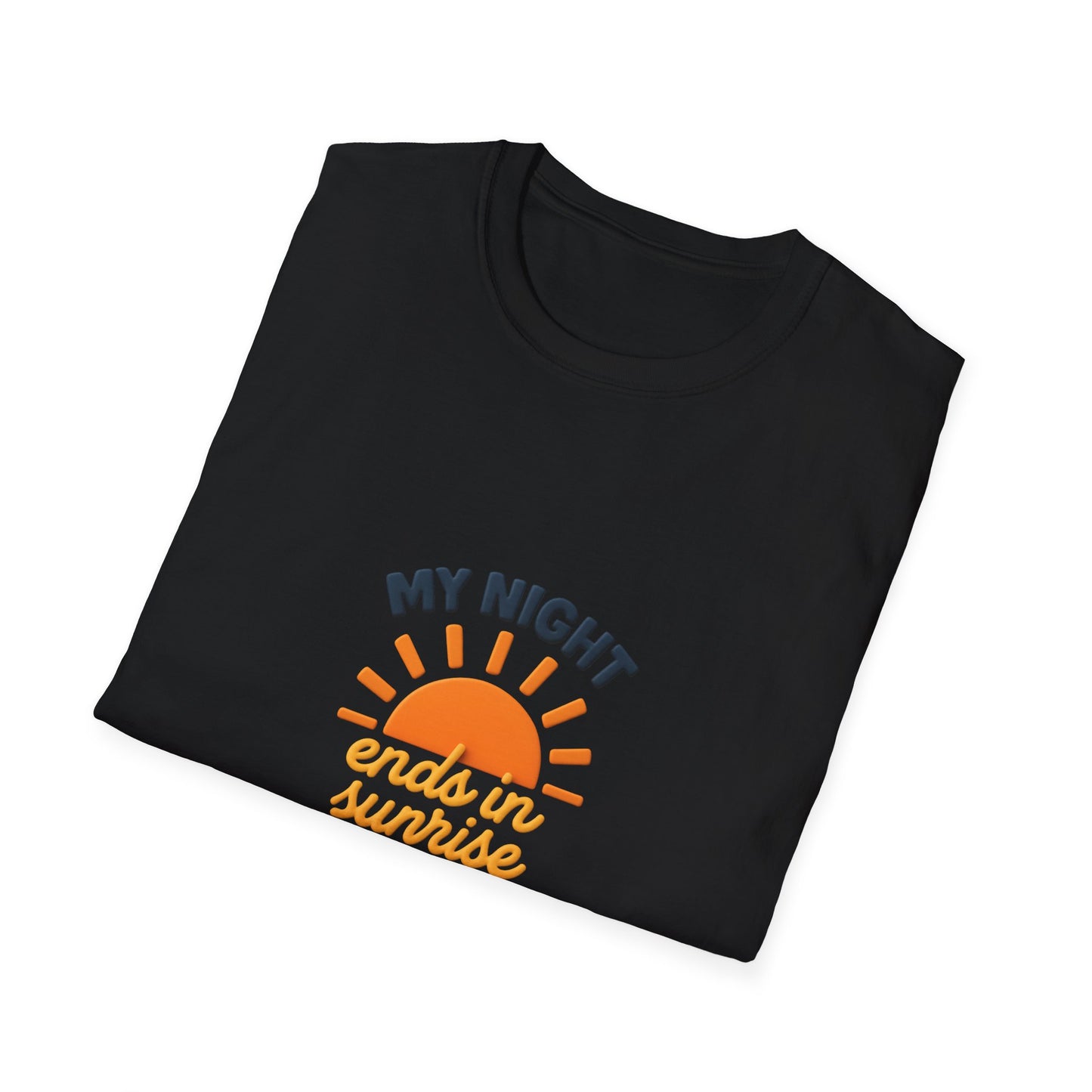 My Night Ends in Sunrise T-Shirt – Inspirational Unisex Softstyle® Tee for Hope, Comfort & Everyday Wear