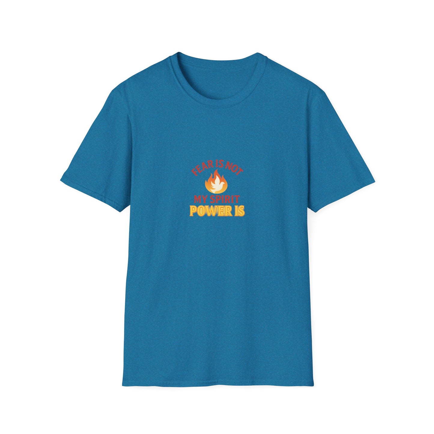 Fear Is Not My Strength, Power Is – Empowering Unisex Softstyle T-Shirt