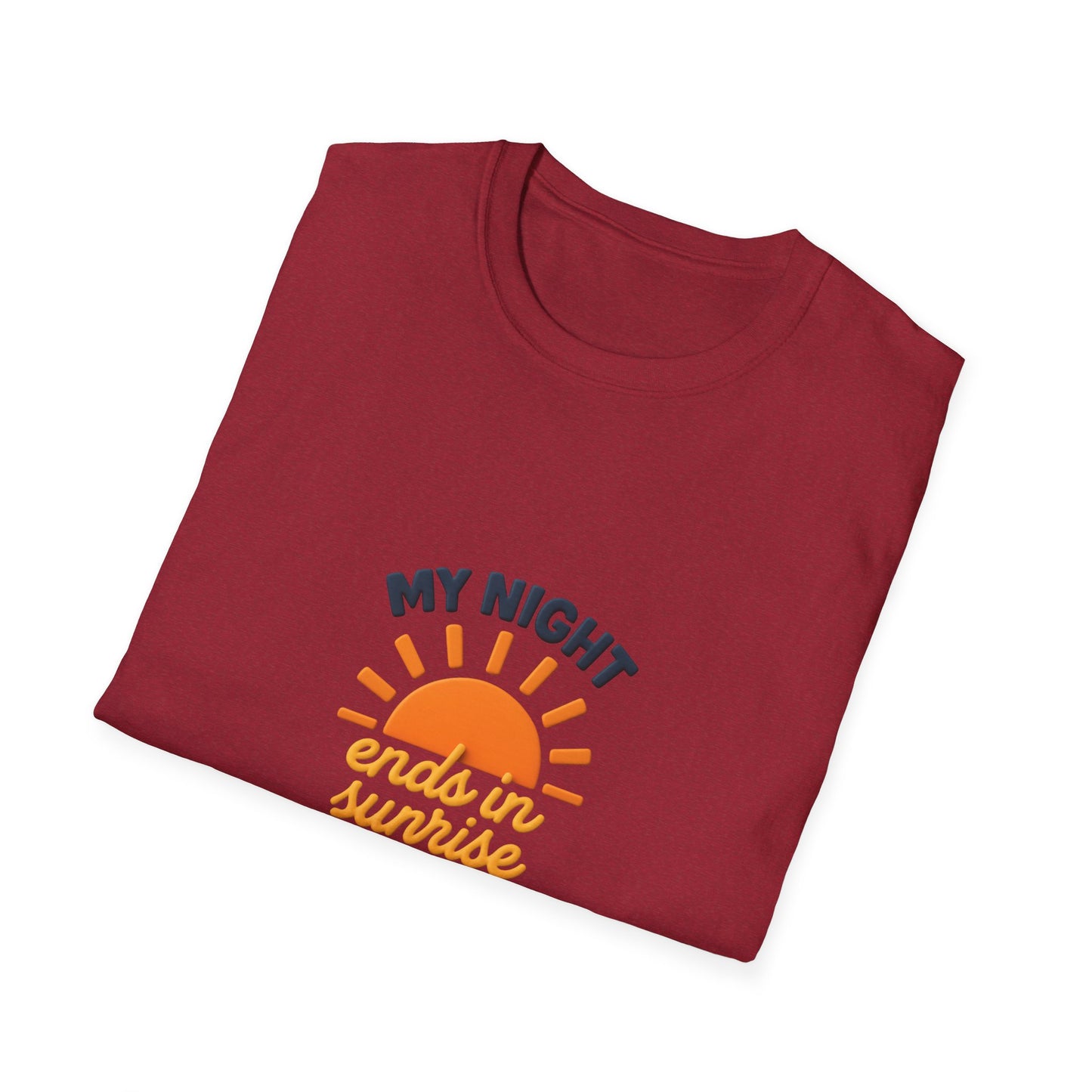My Night Ends in Sunrise T-Shirt – Inspirational Unisex Softstyle® Tee for Hope, Comfort & Everyday Wear