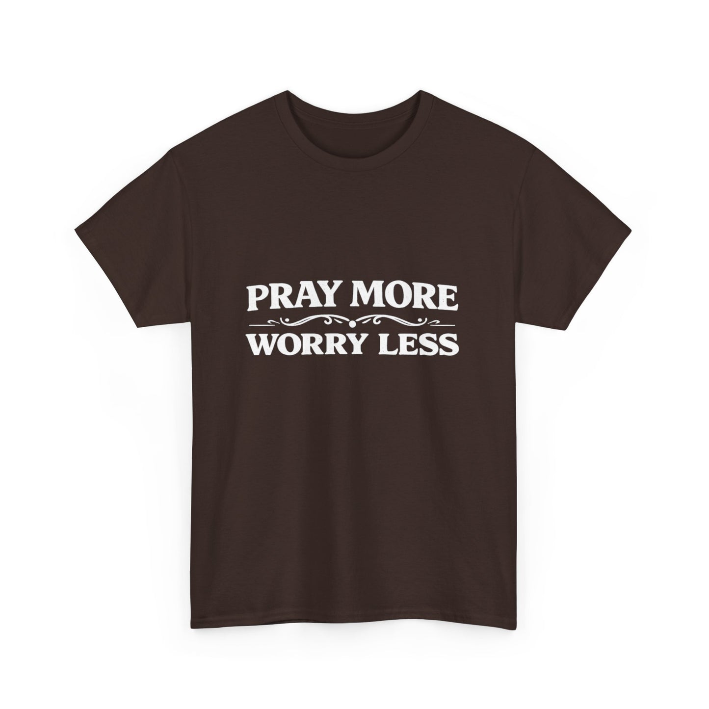 Pray More Worry Less Tee — Christian Inspirational Cotton T‑Shirt