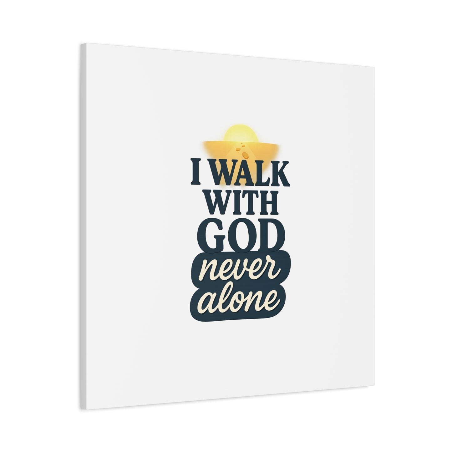 I Walk With God – Matte Canvas Wall Art