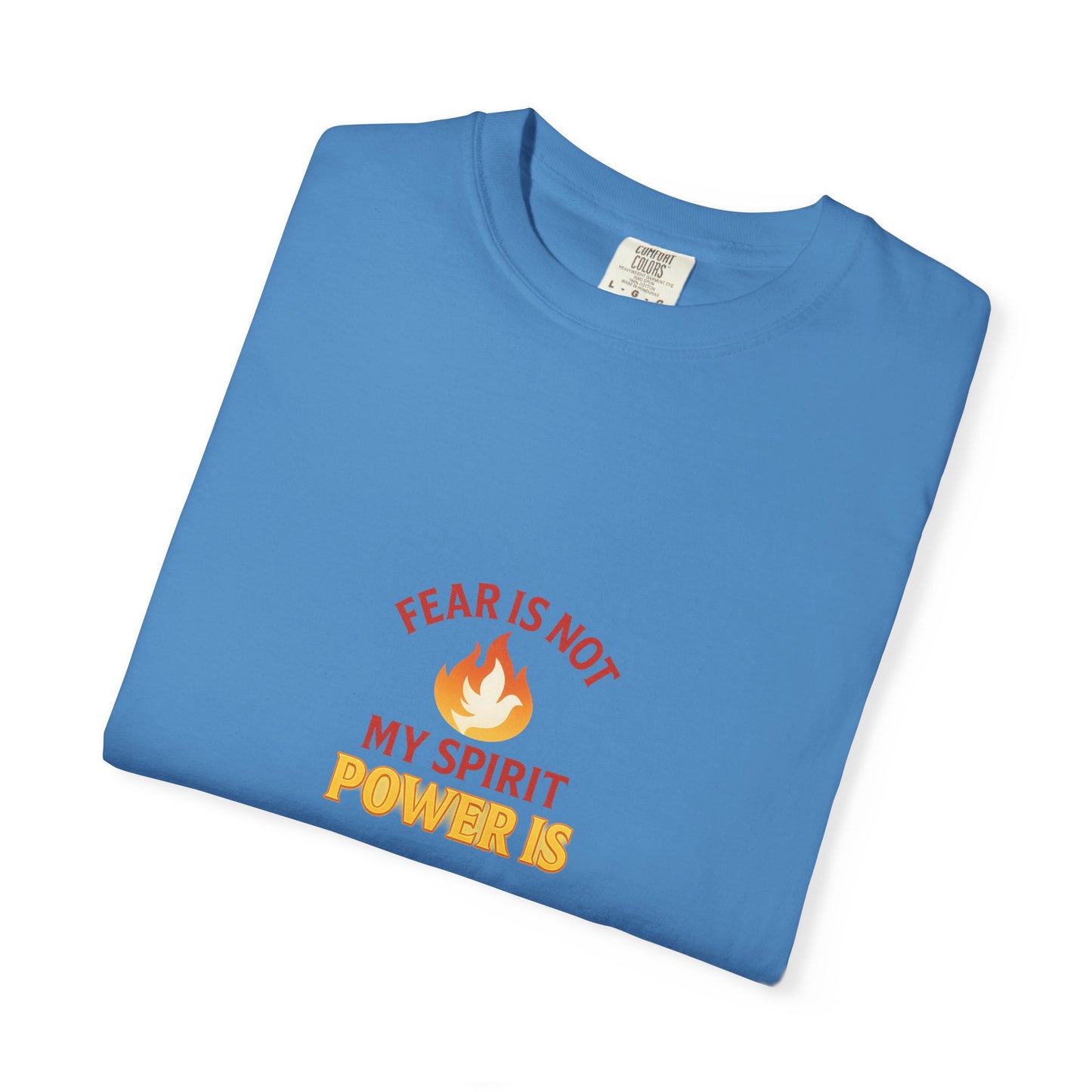 Fear Is Not My Spirit T-Shirt – Empowering Inspirational Unisex Tee for Everyday Confidence