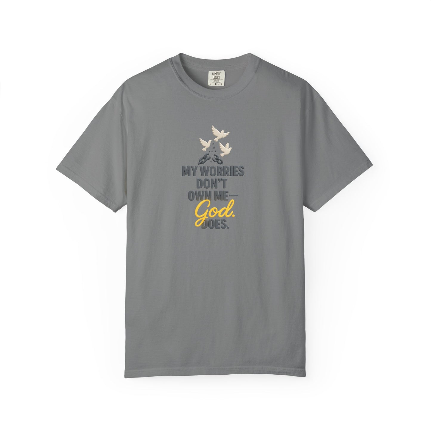 My Worries Don’t Own Me T-Shirt – Inspirational Unisex Faith Tee for Comfort, Confidence & Everyday Wear