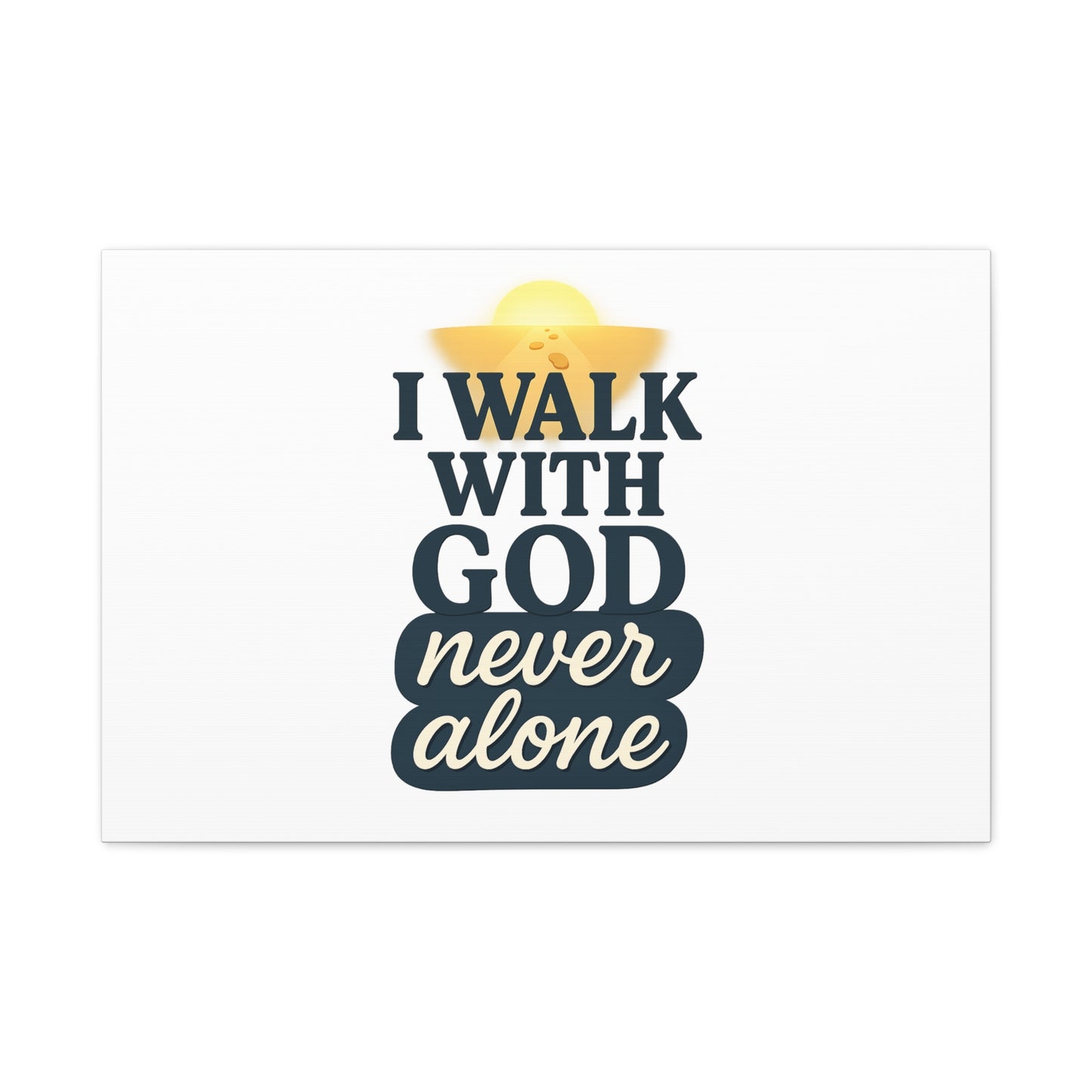 I Walk With God – Matte Canvas Wall Art