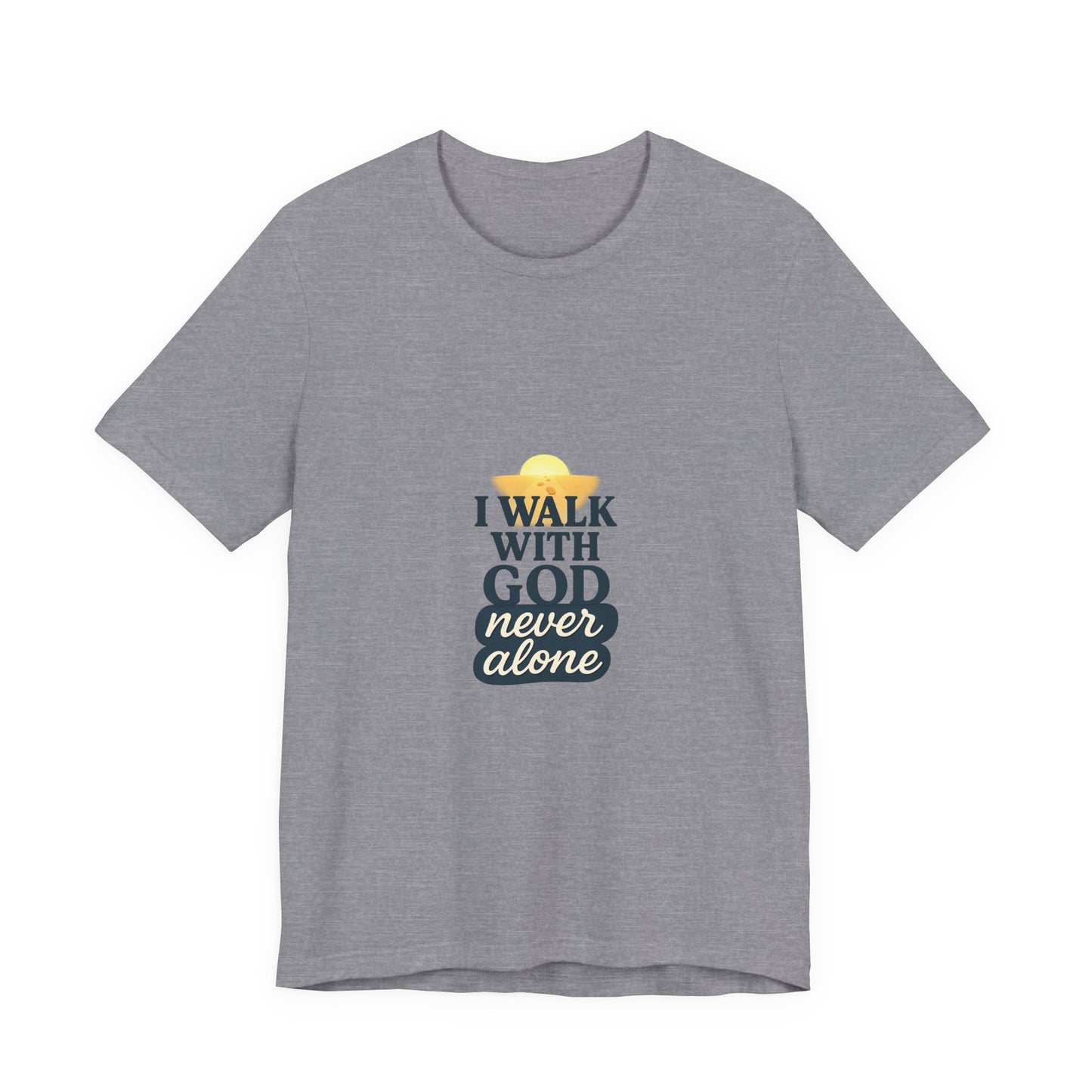 I Walk With God – Unisex Jersey T-Shirt