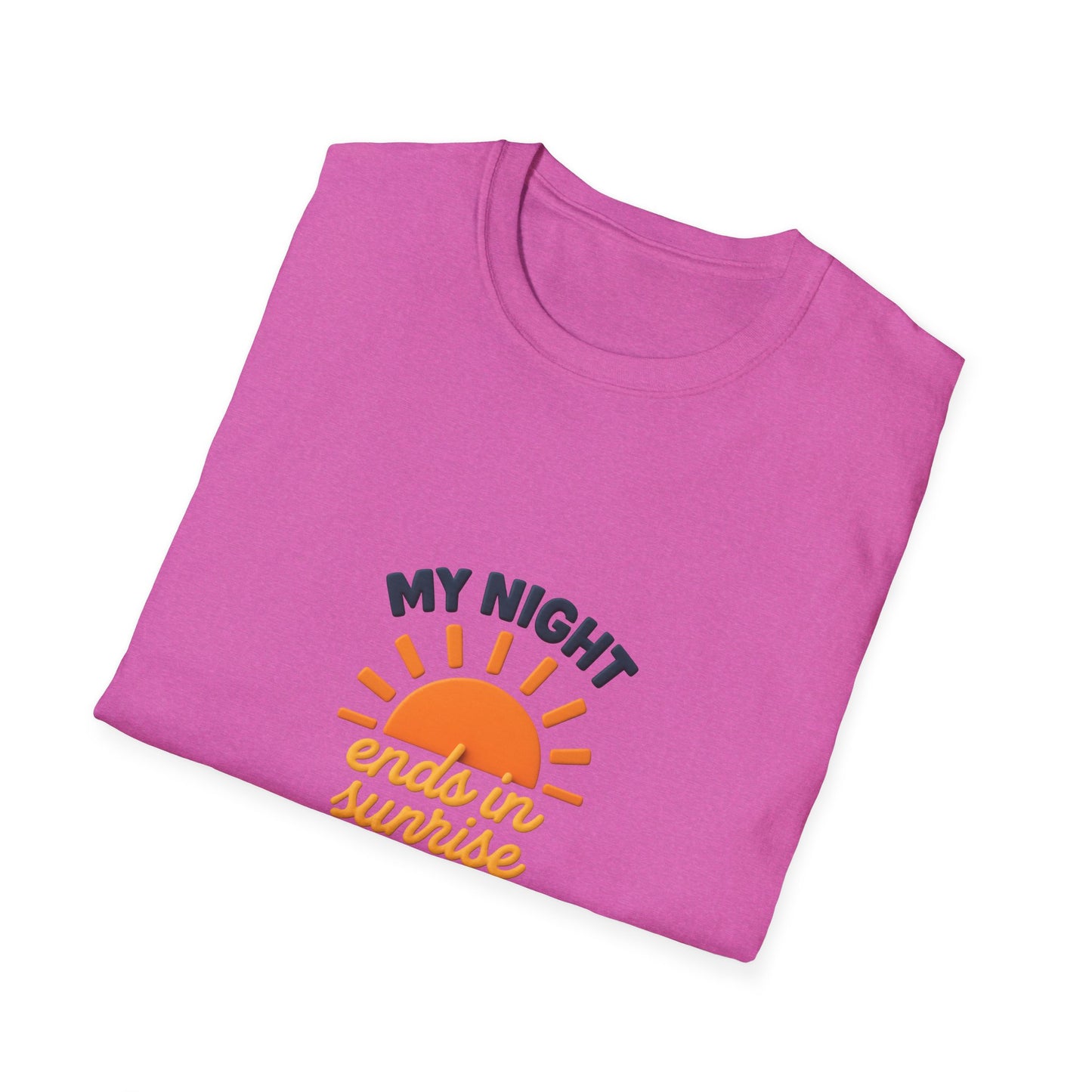 My Night Ends in Sunrise T-Shirt – Inspirational Unisex Softstyle® Tee for Hope, Comfort & Everyday Wear