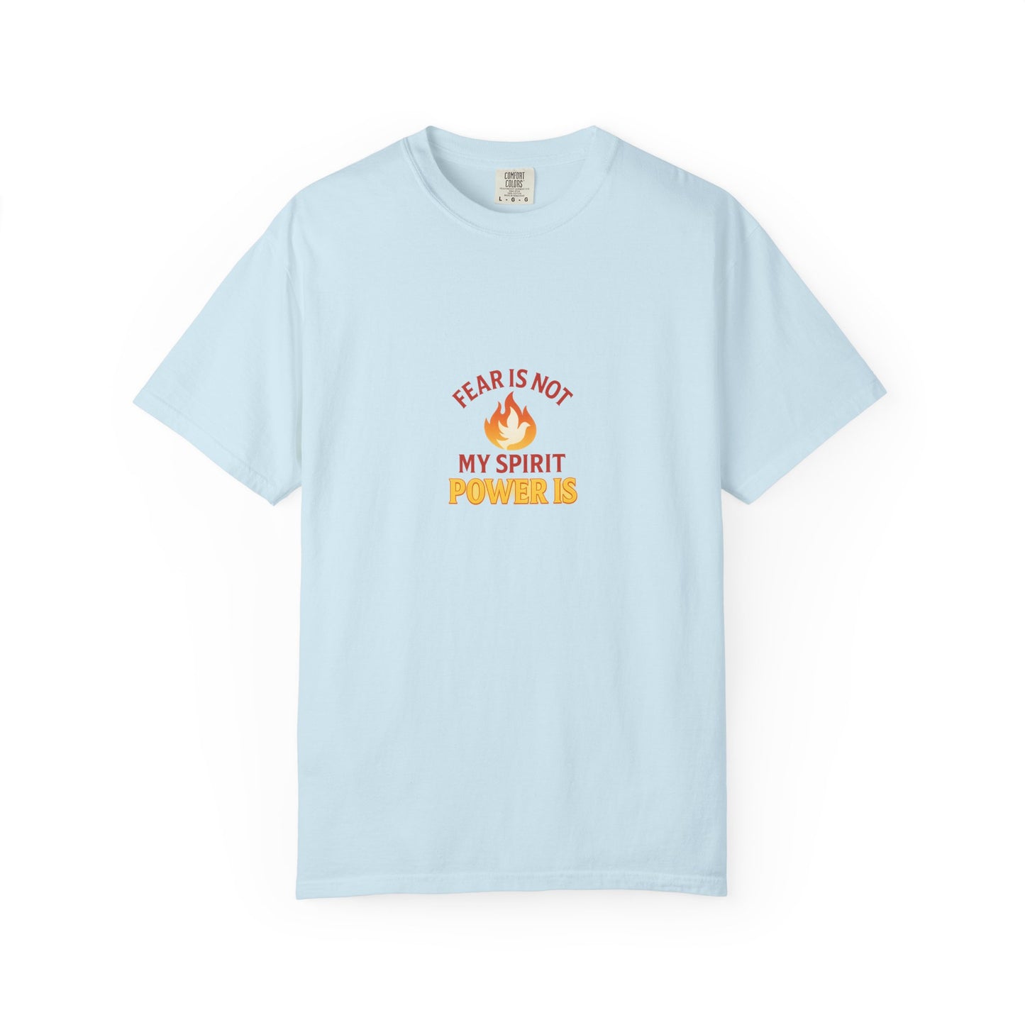 Fear Is Not My Spirit T-Shirt – Empowering Inspirational Unisex Tee for Everyday Confidence