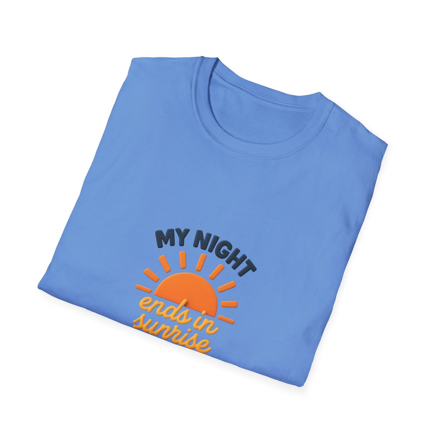 My Night Ends in Sunrise T-Shirt – Inspirational Unisex Softstyle® Tee for Hope, Comfort & Everyday Wear