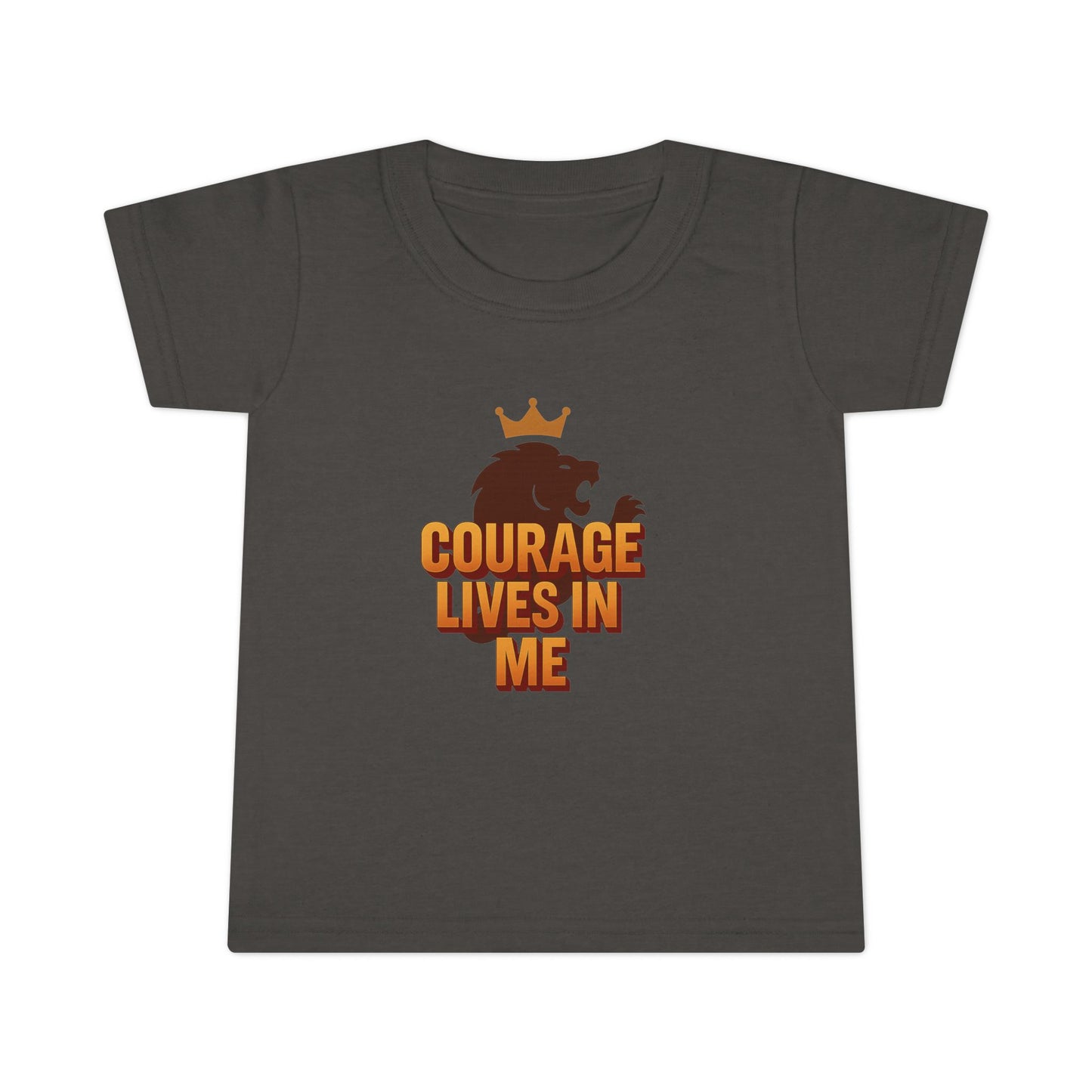 Toddler T-Shirt — "Courage Lives in Me" Lion Crown Graphic