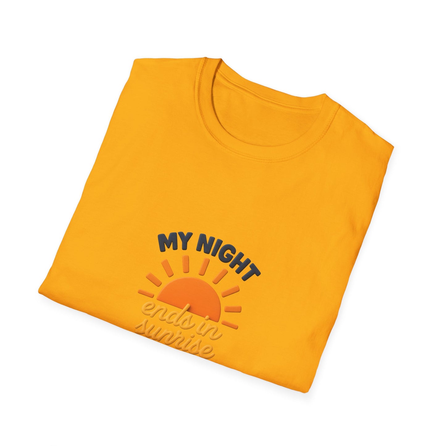 My Night Ends in Sunrise T-Shirt – Inspirational Unisex Softstyle® Tee for Hope, Comfort & Everyday Wear