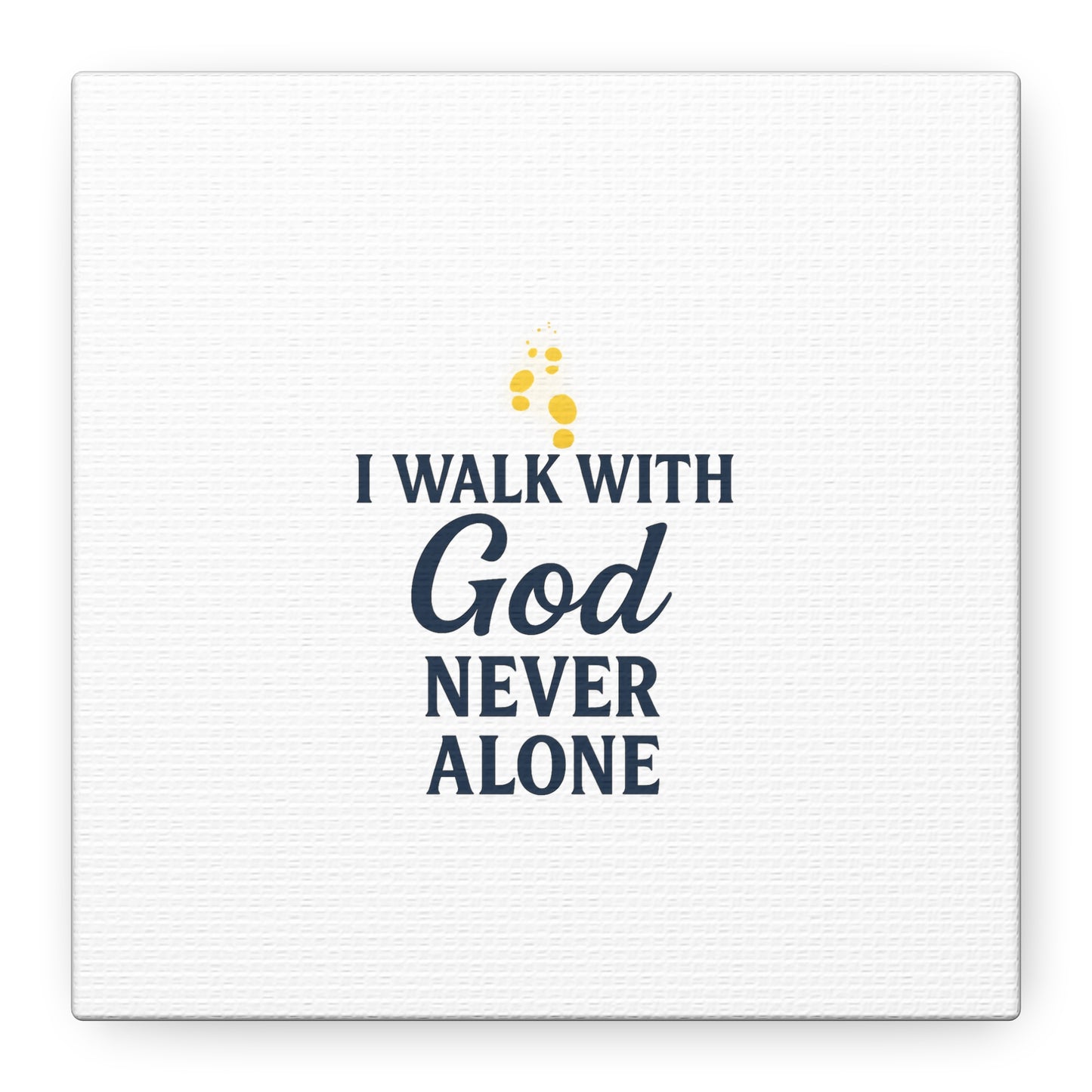 I Walk With God – Matte Canvas Wall Art