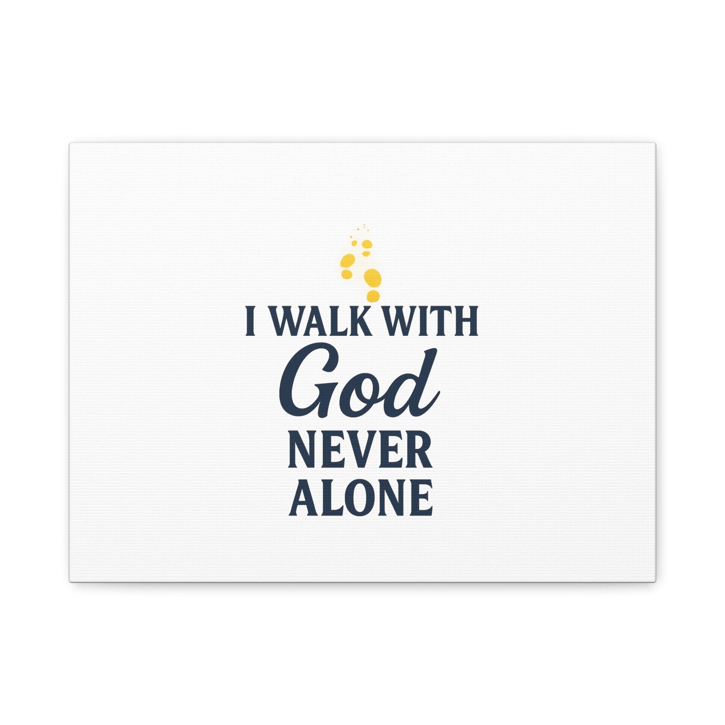I Walk With God – Matte Canvas Wall Art