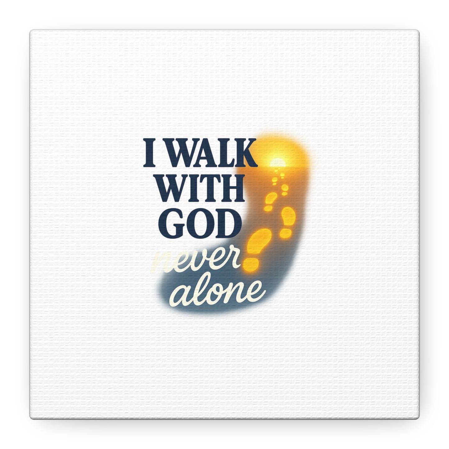 I Walk With God – Matte Canvas Wall Art