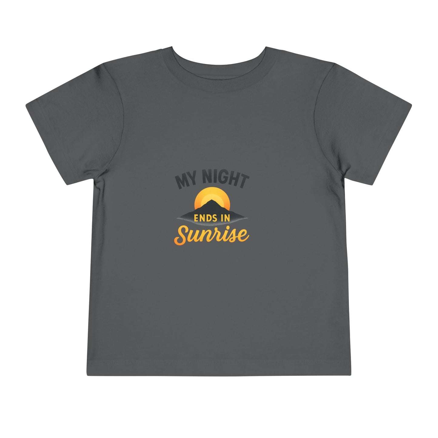 Toddler Tee — My Night Ends in Sunrise, Cute Sunrise Graphic Shirt