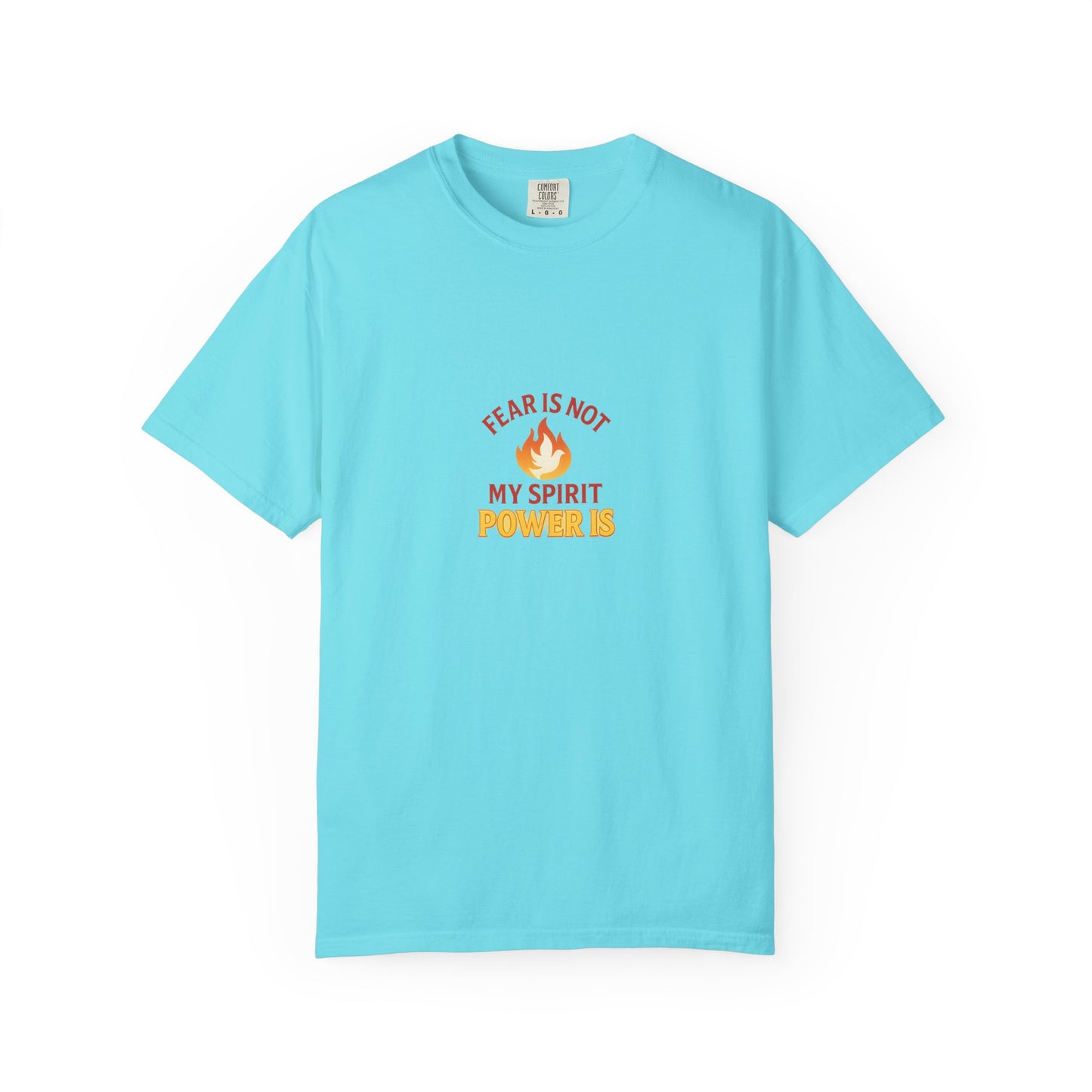 Fear Is Not My Spirit T-Shirt – Empowering Inspirational Unisex Tee for Everyday Confidence