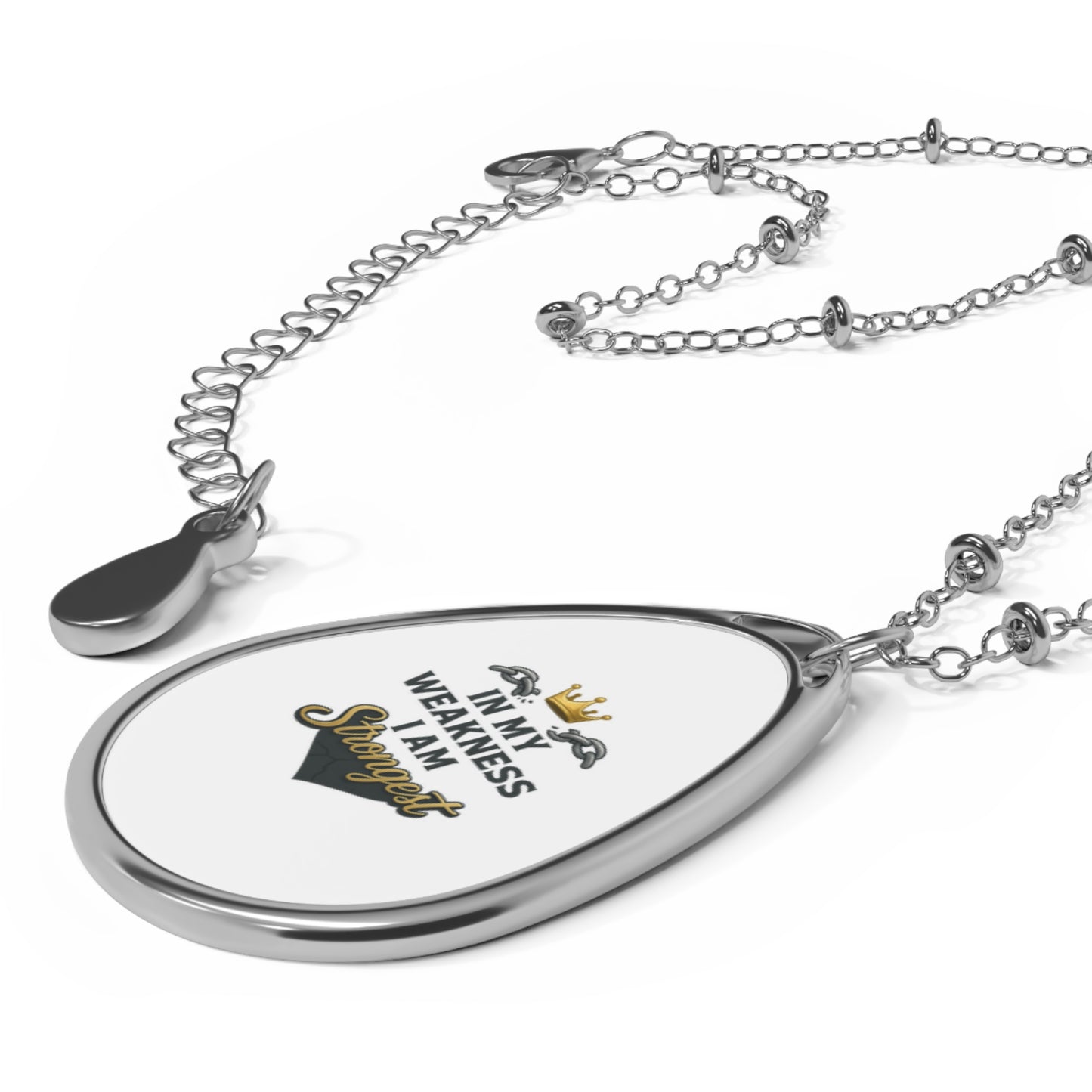 Inspirational Oval Necklace - In My Weakness I Am Strongest