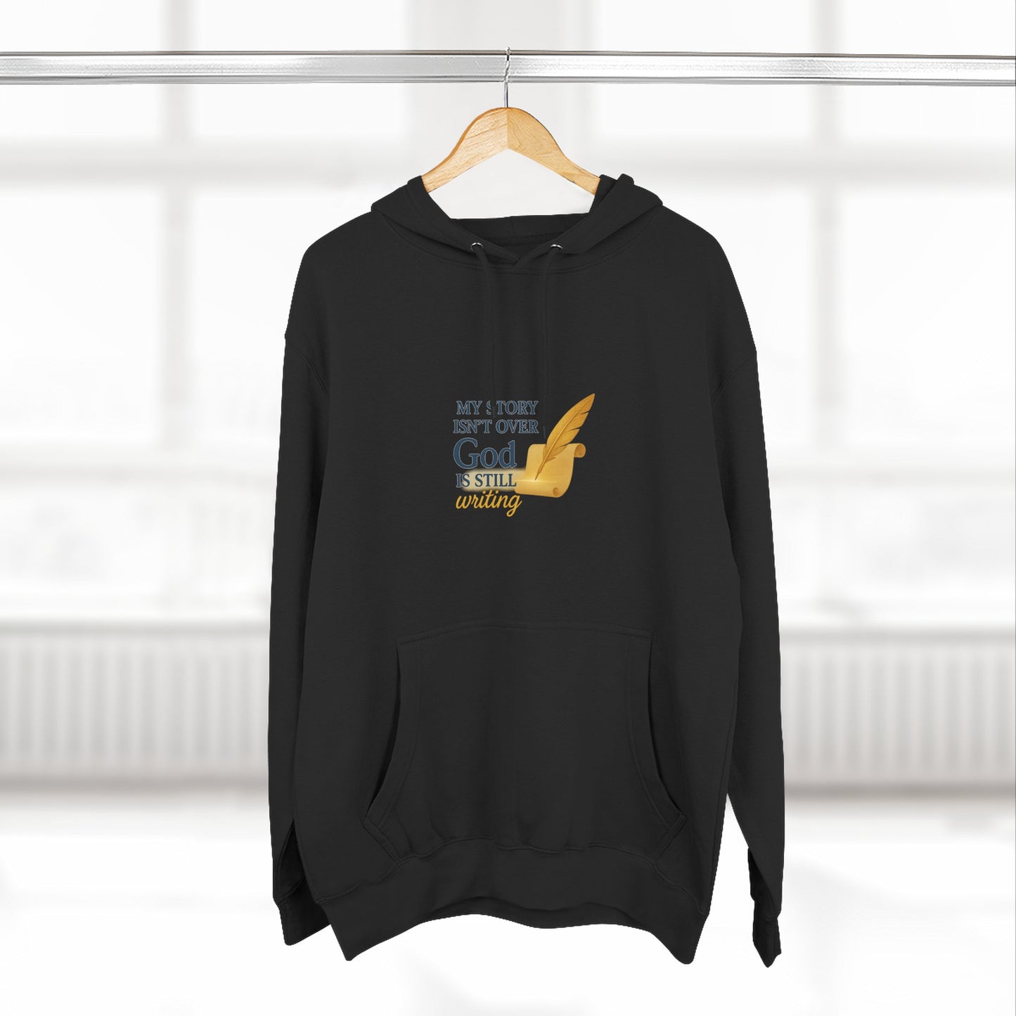 My Story Isn’t Over – Inspirational Faith Hoodie