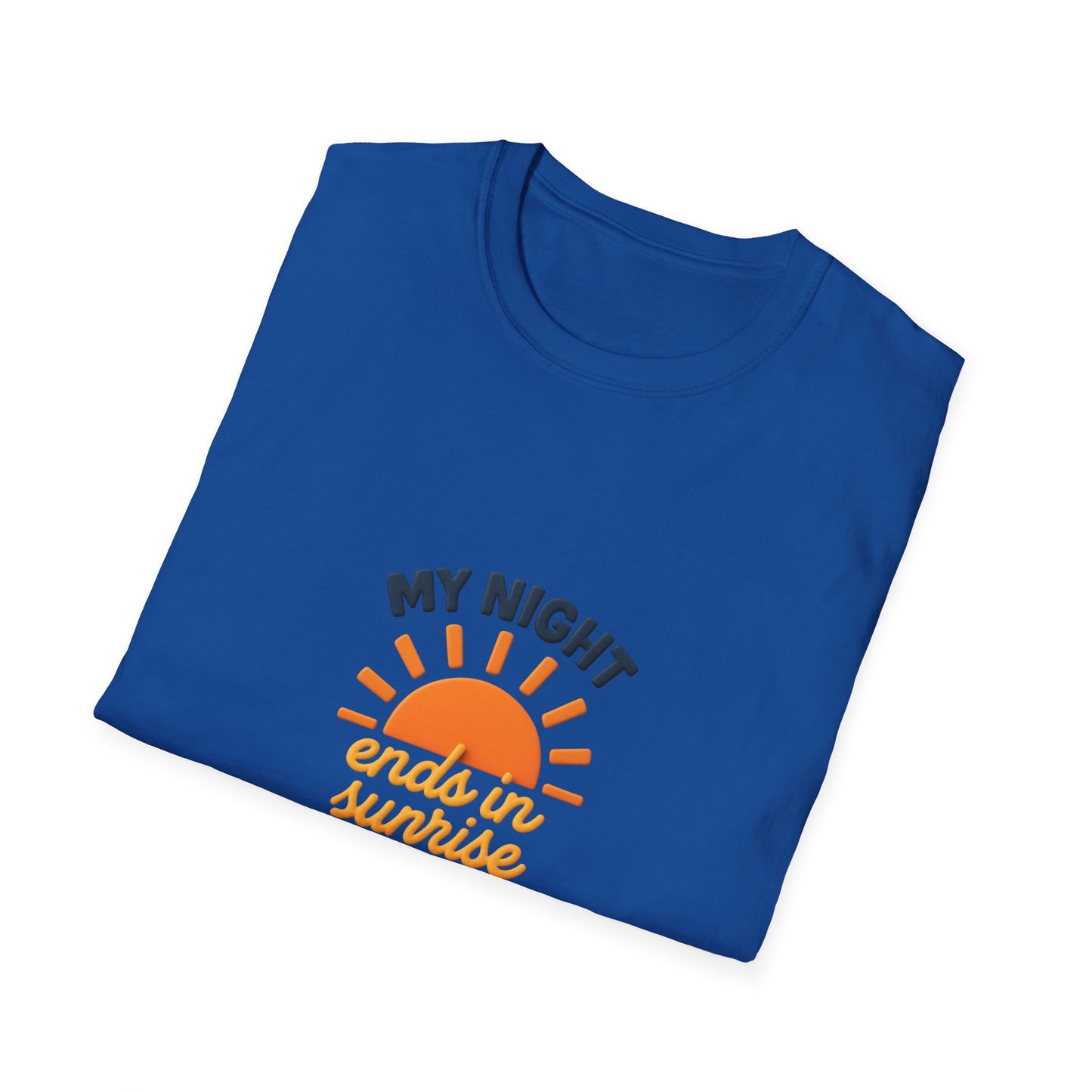 My Night Ends in Sunrise T-Shirt – Inspirational Unisex Softstyle® Tee for Hope, Comfort & Everyday Wear