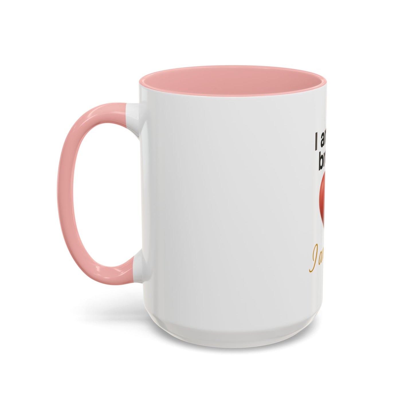 Heartfelt Affirmation Coffee Mug – “I am not broken, I am held.”