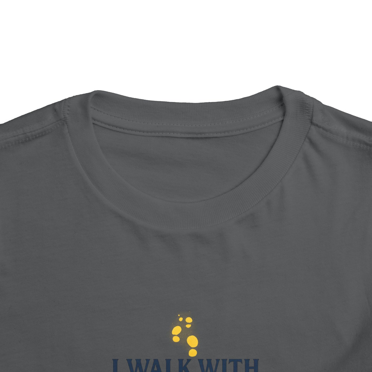 Toddler T-shirt — I Walk With God Never Alone