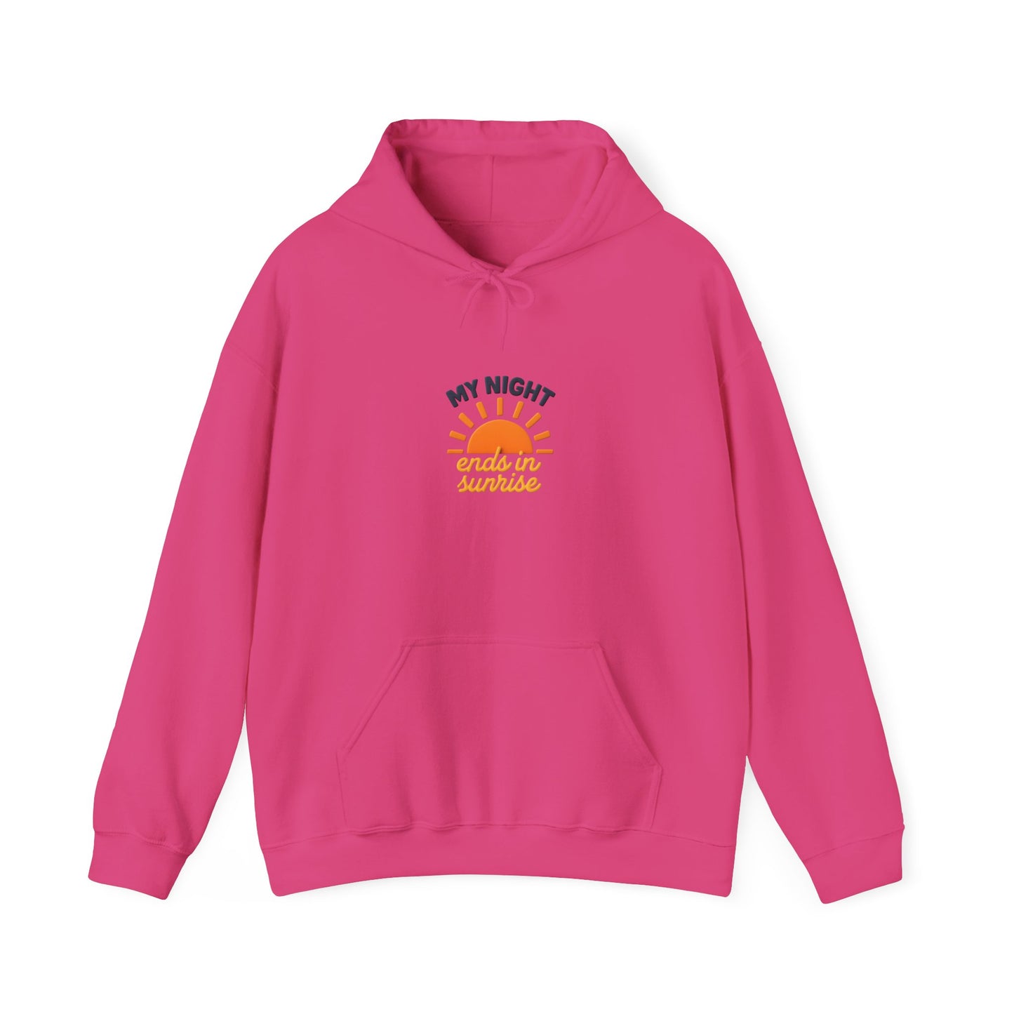My Night Ends in Sunrise Hoodie, Unisex Cozy Sweatshirt, Motivational Hoodie, Gifts for Night Owls, Casual Fashion